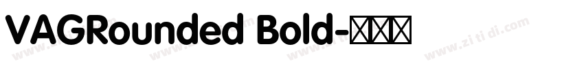 VAGRounded Bold字体转换